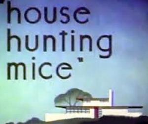 House Hunting Mice (S)