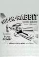 Bugs Bunny: Super-Rabbit (C)
