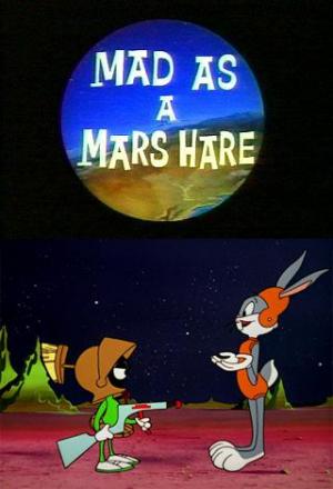 Bugs Bunny: Loco como un conejo marciano (C)