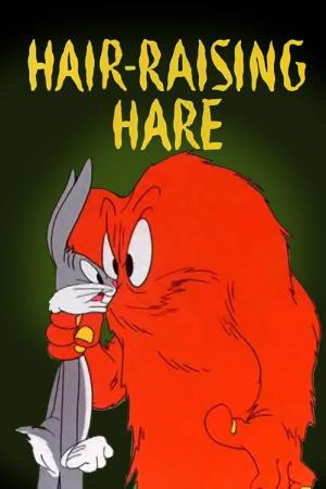 Hair-Raising Hare (S)