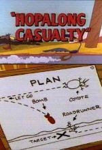 El Coyote y el Correcaminos: Hopalong Casualty (C)