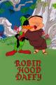 Porky: Robin Hood Daffy (C)