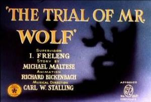 The Trial of Mr. Wolf (S)
