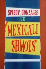Looney Tunes: Mexicali Shmoes (S)