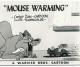 Mouse-Warming (S)