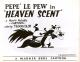 Pepe Le Pew: Heaven Scent (C)