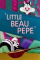 Pepe Le Pew: Little Beau Pepé (C)