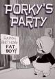 Porky: La fiesta de cumpleaños de Porky (C)