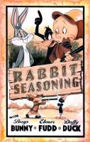 Bugs Bunny: Rabbit Seasoning (C) - Posters