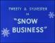 Snow Business (C)