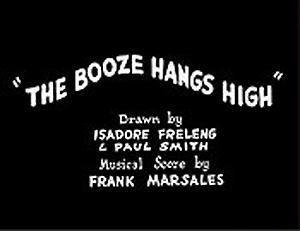 The Booze Hangs High (S)