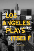 Los Angeles Plays Itself  - Poster / Imagen Principal