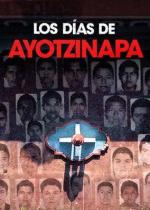 Los días de Ayotzinapa (Miniserie de TV)