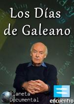 Los días de Galeano (Serie de TV)