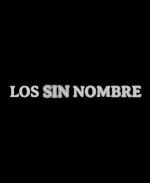 Los sin nombre (Serie de TV)