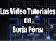 Los videotutoriales de Borja Pérez (Serie de TV)