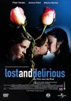 Lost and Delirious  - Posters
