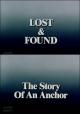 Lost and Found: The Story of Cook’s Anchor (TV) (TV)