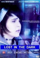 Lost in the Dark (Enemy Within) (TV) - Poster / Main Image