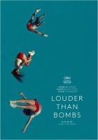 Louder Than Bombs  - Posters