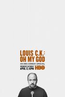 Louis C.K.: Oh My God (TV) - Posters