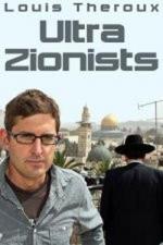 Louis Theroux and the Ultra Zionist (TV) (TV)