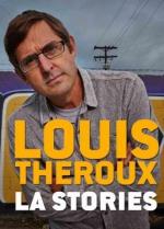 Louis Theroux's LA Stories (TV Miniseries)