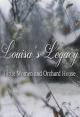 Louisa's Legacy: Little Women and Orchard House (C)