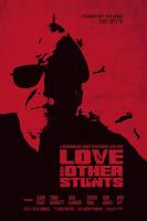 Love and Other Stunts  - Poster / Imagen Principal