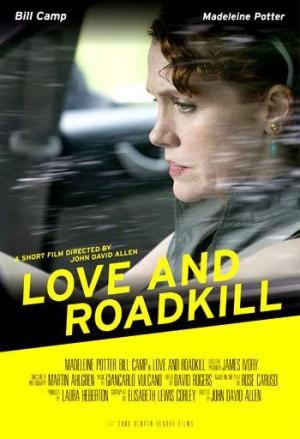 Love and Roadkill (C)