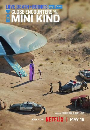 Love, Death + Robots. Vol. 4: Miniencuentros en la tercera fase (C)