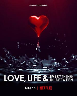 Love, Life & Everything in Between (TV Series)