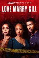 Love Marry Kill  - Poster / Imagen Principal