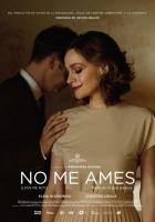 No me ames  - Posters