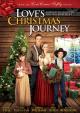 Love's Christmas Journey (TV) (TV)