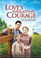 Love's Everlasting Courage (AKA Love's Resounding Courage) (TV) (TV)