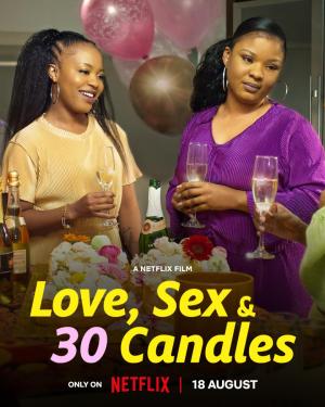 Love, Sex and 30 Candles 