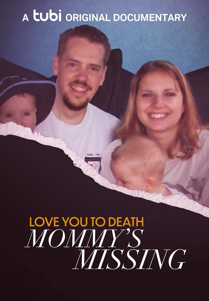 Love You to Death: Mommy's Missing (TV)