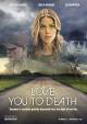 Love You to Death (TV)