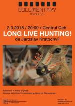 Long Live Hunting! 