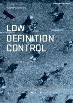 Low Definition Control - Malfunctions #0 