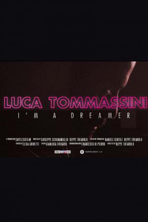 Luca Tommassini: I'm a Dreamer 