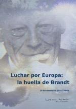 Luchar por Europa: La huella de Brandt (C)