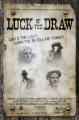 Luck of the Draw (C)