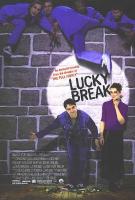 Lucky Break  - Poster / Imagen Principal