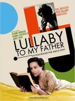 Lullaby to My Father  - Poster / Imagen Principal