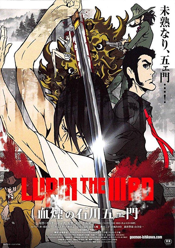 Lupin the Third: The Blood Spray of Goemon Ishikawa (2017) - FilmAffinity - Lupin The Third The Blood Spray Of Goemon Ishikawa