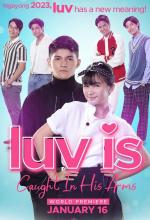 Luv Is: Caught in His Arms (TV Series)