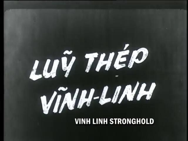 The Steel Wall of Vinh Linh 