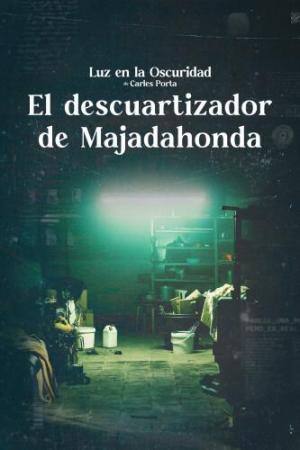 Luz en la oscuridad: El descuartizador de Majadahonda (TV)